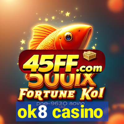 ok8 casino